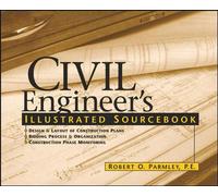 Civil Engineer's Illustrated Sourcebook
