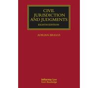 Civil Jurisdiction and Judgments (Lloyd's Commercial Law Library)