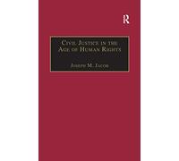 Civil Justice in the Age of Human Rights