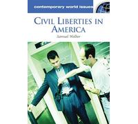 Civil Liberties in America: A Reference Handbook (Contemporary World Issues)