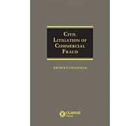 Civil Litigation of Commercial Fraud