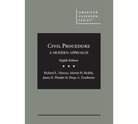 Civil Procedure: A Modern Approach (American Casebook Series)