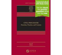 Civil Procedure: Doctrine, Practice, and Context [Connected eBook with Study Center] (Aspen Casebook)