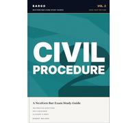 Civil Procedure for the NextGen Bar Exam: 2026-2027 Study Guide with Plain-English Outlines, 365 Practice Questions & 490 Flashcards (BARGO NextGen Bar Exam Study Guides)