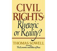 CIVIL RIGHTS: Rhetoric or Reality?