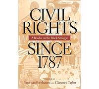 Civil Rights Since 1787: A Reader on the Black Struggle