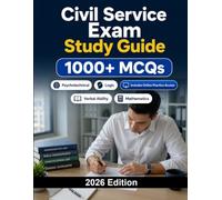 Civil Service Exam Study Guide: 1000 MCQ practice questions for government employment exams with verbal ability, mathematics, clerical skills and reasoning