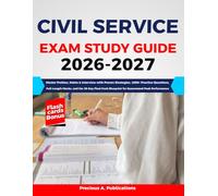 Civil Service Exam Study Guide 2026-2027: Master Prelims, Mains & Interview with Proven Strategies, 1000+ Practice Questions, Full-Length Mocks, and ... Blueprint for Guaranteed Peak Performance