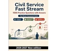 Civil Service Fast Stream : 1000 Practice Questions with Answers: Criminal law foundations, emergency planning & evidence chain revision guide