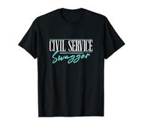 Civil Service Swagger Funny Public Service A Civil Servant T-Shirt