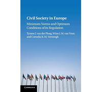 Civil Society in Europe: Minimum Norms and Optimum Conditions of its Regulation