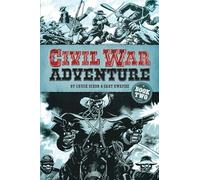 Civil War Adventure: Book Two (Dover Graphic Novels)