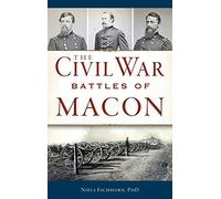 Civil War Battles of Macon