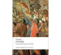 Lucan Civil War (Paperback) Oxford World's Classics