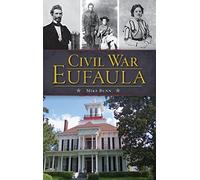 Civil War Eufaula