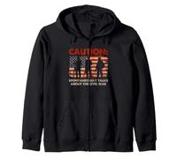 Civil War History Buff Humor Talks About Civil War Caution Zip Hoodie