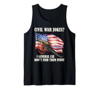 Civil War Jokes Robert E Lee U.S. Flag History Humor General Tank Top
