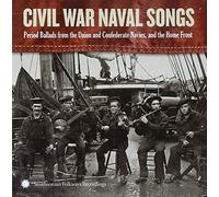 Civil War Navy Songs - Union/Confederate Navies + 36 page Booklet by Various / Dan Milner (2011-04-05)