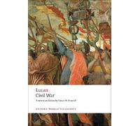 Lucan Civil War (Paperback) Oxford World's Classics