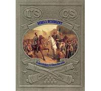 Civil War: Rebels Resurgent. Fredericksburg to Chancellorsville. (The Civil War)