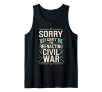 Civil War Reenactment Weekend Excuse Tank Top