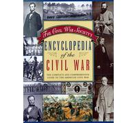 Civil War Society's Encyclopedia of the Civil War