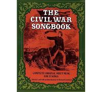 Civil War Songbook (Crawford). Vocal And Piano. (Dover Song Collections)