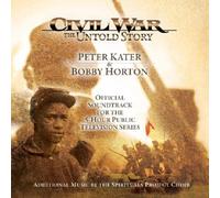 Civil War: The Untold Story Official Soundtrack by Peter Kater (2014-08-03)