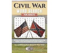 Civil War Word Search for Adults: 55 Easy-to-Read Puzzles with 660 Words Featuring Battles, Union & Confederate Leaders & More | Fun and Relaxing Brain Games for Stress Relief (Elz Zup Word Searches)