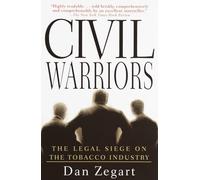 Civil Warriors: The Legal Siege on the Tobacco Industry