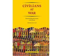 Civilians at War: From the Fifteenth Century to the Present