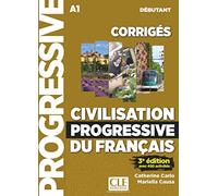 Civilisation progressive du francais - nouvelle edition: Corriges A1 (niv