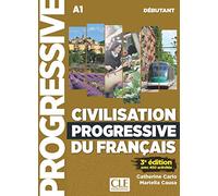 Civilisation progressive du français - Niveau débutant (A1) - Livre + CD + Livre-web - 3ème édition: Livre + CD audio A
