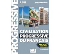 Civilisation progressive du français: Niveau intermédiaire A2/B1 + CD