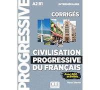 Civilisation progressive du français - Niveau intermédiaire (A2/B1) Corrigés: Corriges interm\