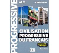Civilisation progressive du français. Übungsbuch: 2ème édition