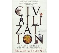 Civilization: A New History of the Western World