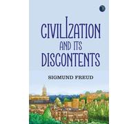 Civilization and Its Discontents