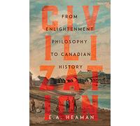 Civilization: From Enlightenment Philosophy to Canadian History