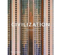 Civilization: The Way We Live Now by William A. Ewing (English) Hardcover Book