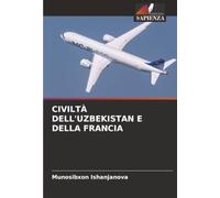 CIVILTÀ DELL'UZBEKISTAN E DELLA FRANCIA
