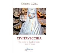 Civitavecchia: The statue of Our Lady cries tears of blood