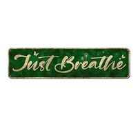 CIVOTIL Just Breathe Sign, Everyday Inspirational Quotes Words Home Wall Sign On Novelty Tin Print Wall Art Gift Idea 4" x 16"