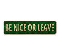CIVOTIL Vintage Tin Sign for Home Décor, Decorative Wall Hanging Sign, Freestanding Farmhouse Country Wall Décor Sign with Sayings - Be Nice or Leave (4" x 16")