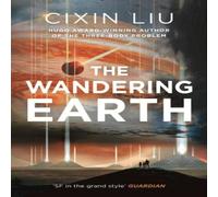 Cixin Liu The Wandering Earth Paperback Book Cixin Liu Multicolor