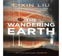 Cixin Liu The Wandering Earth Paperback Book in White Cixin Liu White