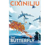 Cixin Liu's The Butterfly: A Graphic Novel (The Worlds of Cixin Liu)