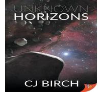 Cj Birch Unknown Horizons Paperback Book Cj Birch Multicolor