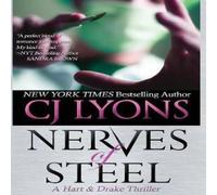 Cj Lyons Nerves of Steel: A Hart & Drake Thriller Hardback Book Cj Lyons Multicolor