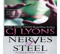 Cj Lyons Nerves of Steel: A Hart & Drake Thriller Paperback Book Cj Lyons Multicolor